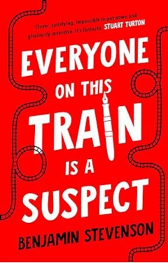 Everyone On This Train Is A Suspect